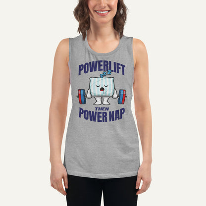 Powerlift Then Power Nap Women’s Muscle Tank