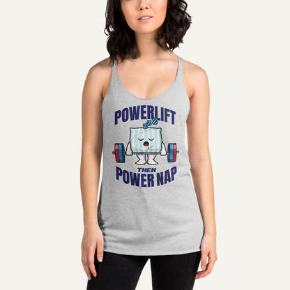 Powerlift Then Power Nap Women’s Tank Top
