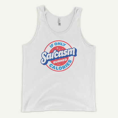 If Only Sarcasm Burned Calories Tank Top