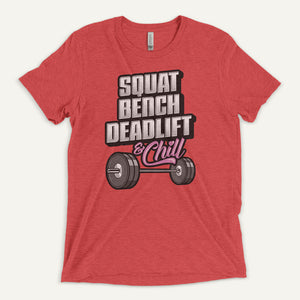 Squat Bench Deadlift And Chill Men’s T-Shirt