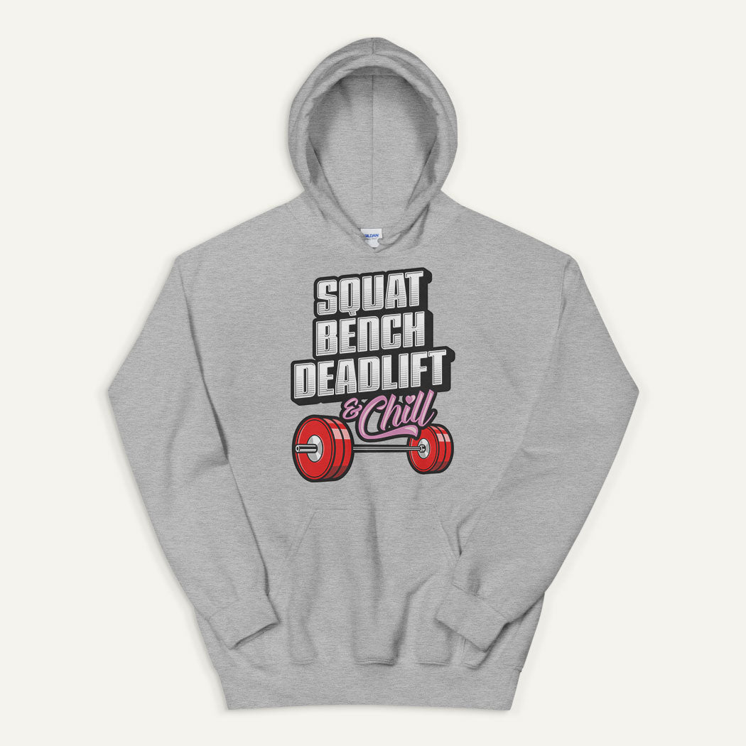 Squat Bench Deadlift And Chill Pullover Hoodie