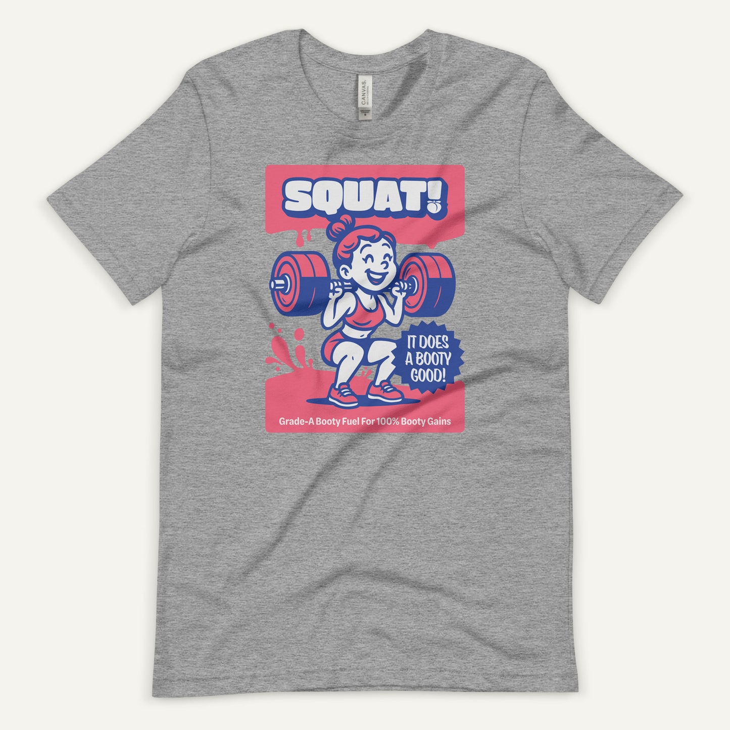 Squat Does A Booty Good Standard T-Shirt