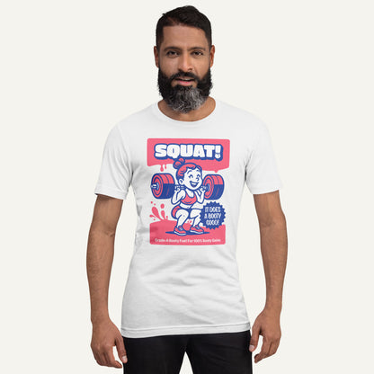 Squat Does A Booty Good Standard T-Shirt