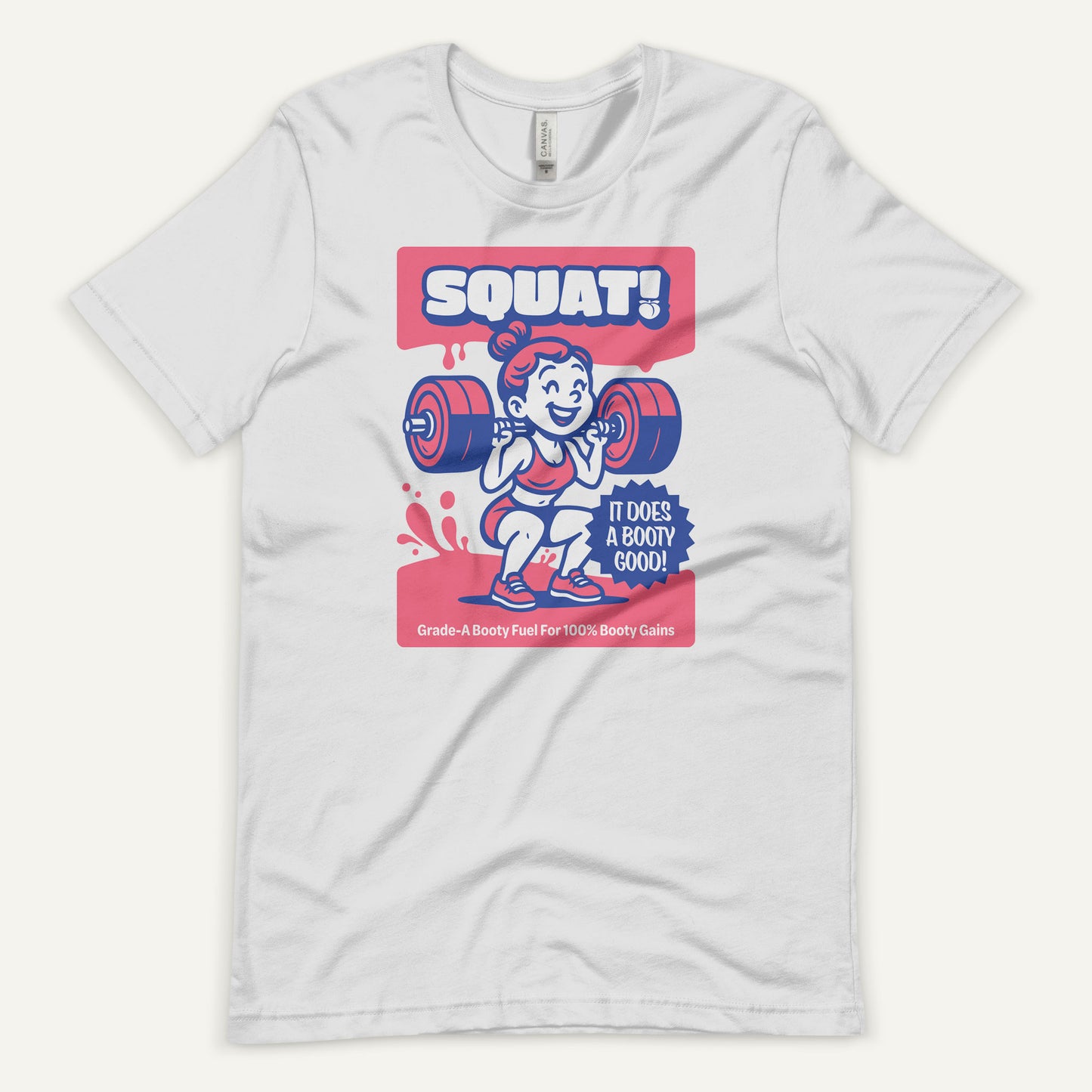 Squat Does A Booty Good Standard T-Shirt
