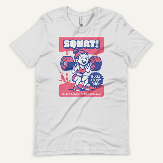 Squat Does A Booty Good Standard T-Shirt