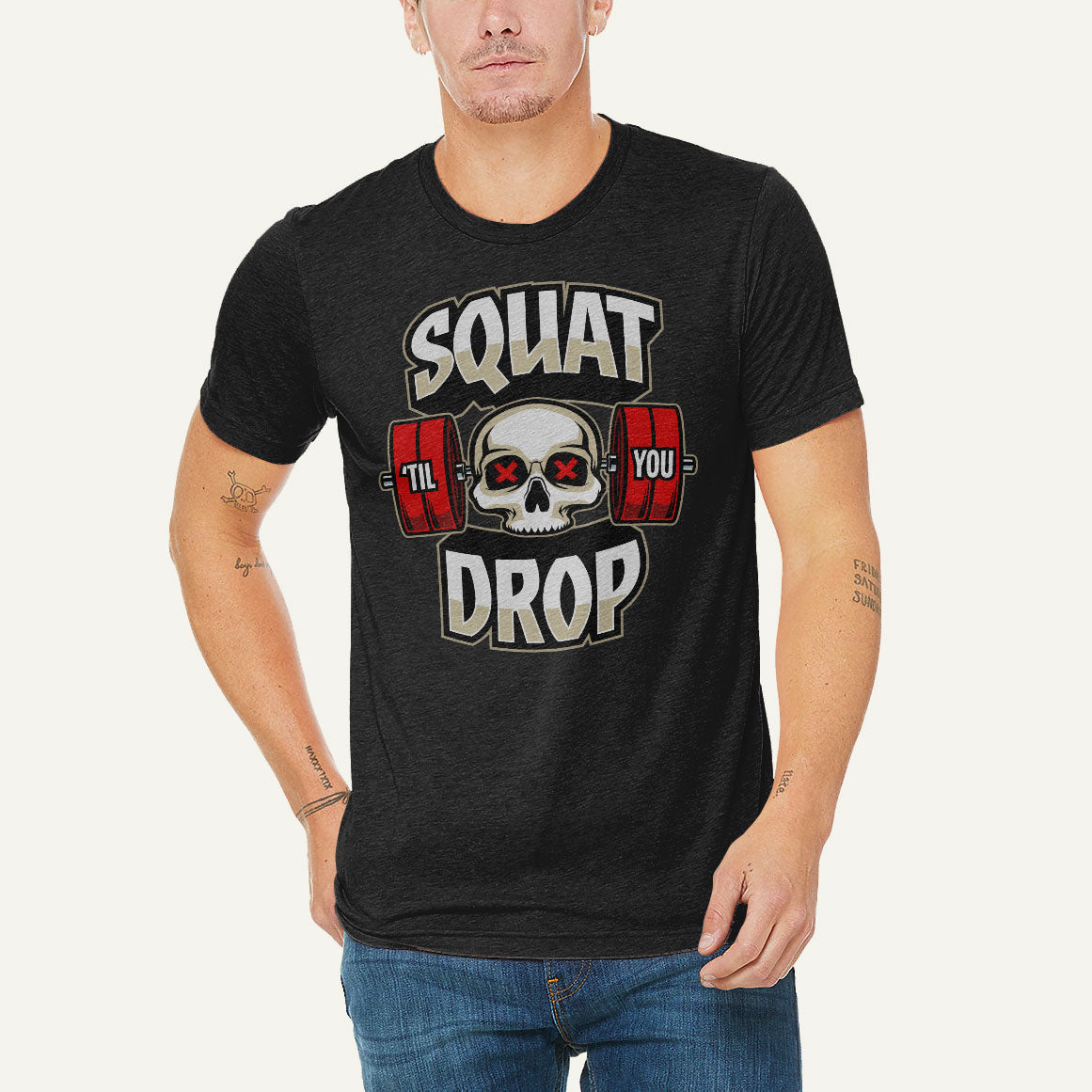 Squat Til You Drop Men’s Triblend T-Shirt