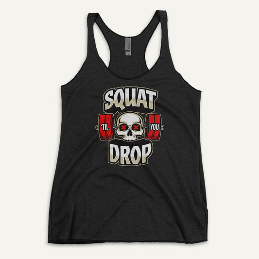 Squat Til You Drop Women’s Tank Top