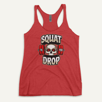 Squat Til You Drop Women’s Tank Top