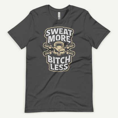 Sweat More Bitch Less Men’s Standard T-Shirt