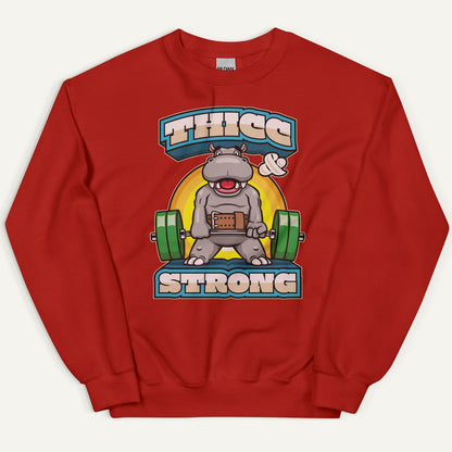 Thicc And Strong Sweatshirt