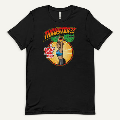 Thruster I Barely Know Her Men’s Standard T-Shirt