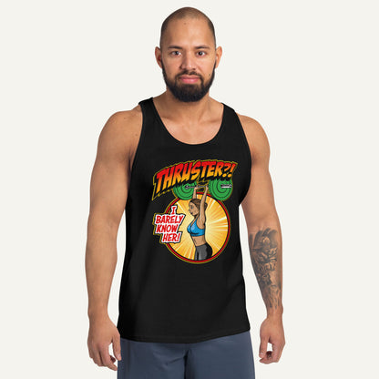 Thruster I Barely Know Her Men’s Tank Top