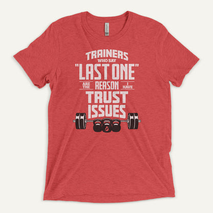 Trainers Who Say Last One Are The Reason I Have Trust Issues Men's Triblend T-Shirt