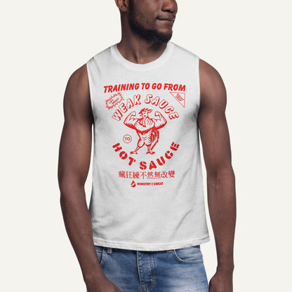 Training To Go From Weak Sauce To Hot Sauce Men's Muscle Tank