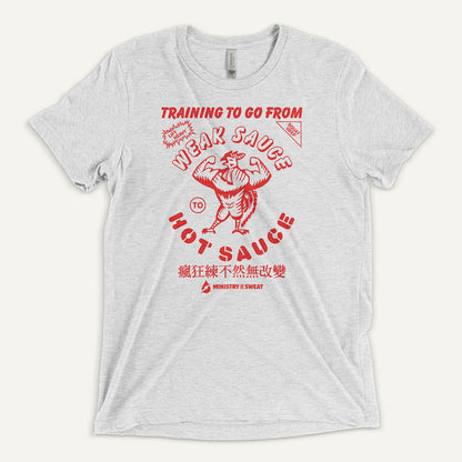 Training To Go From Weak Sauce To Hot Sauce Men's Triblend T-Shirt