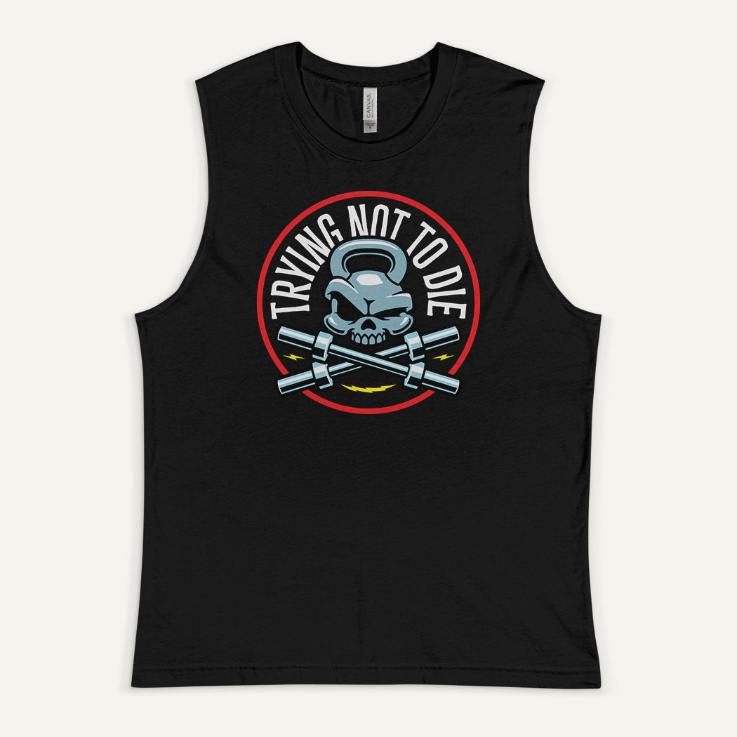 Trying Not To Die Muscle Tank