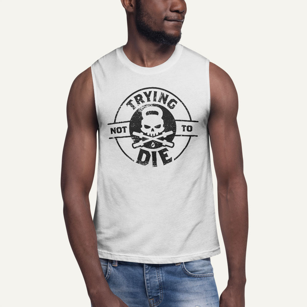Trying Not To Die Men's Muscle Tank