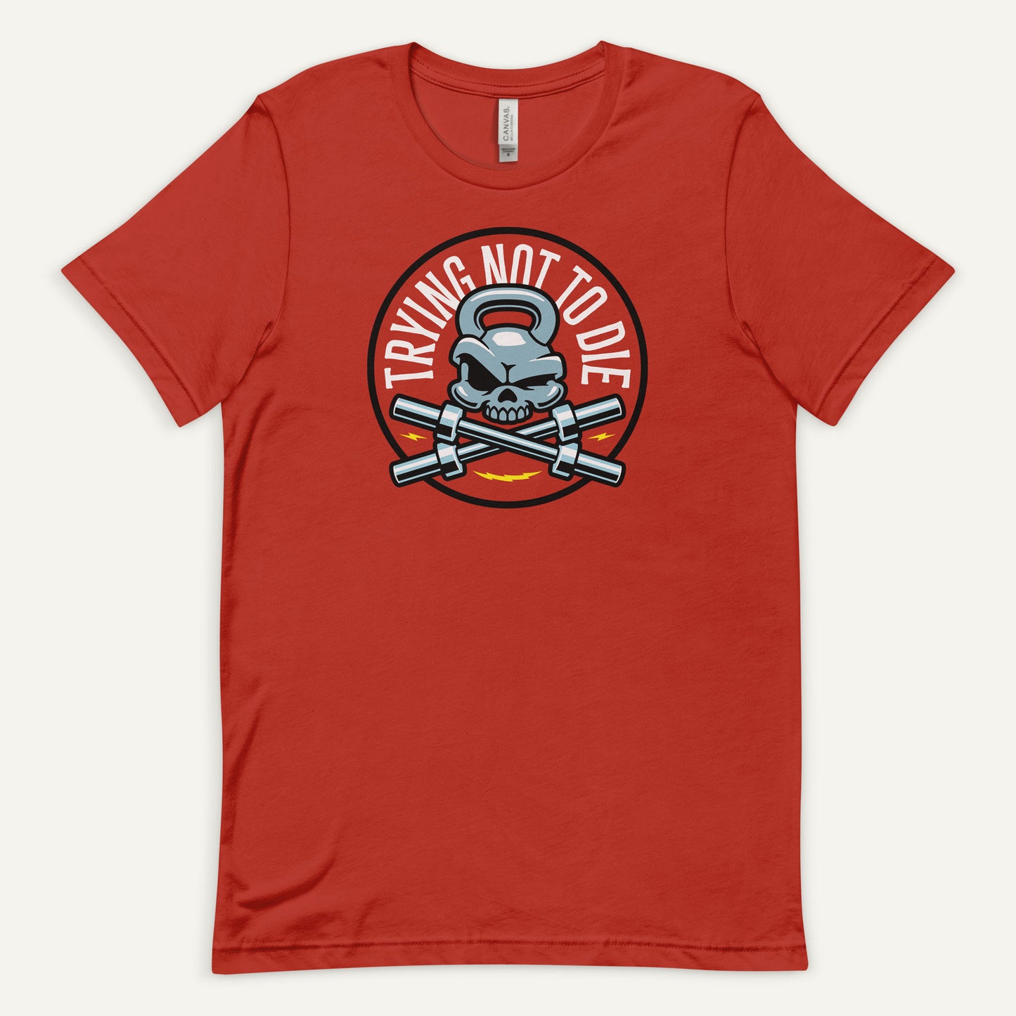 Trying Not To Die Standard T-Shirt