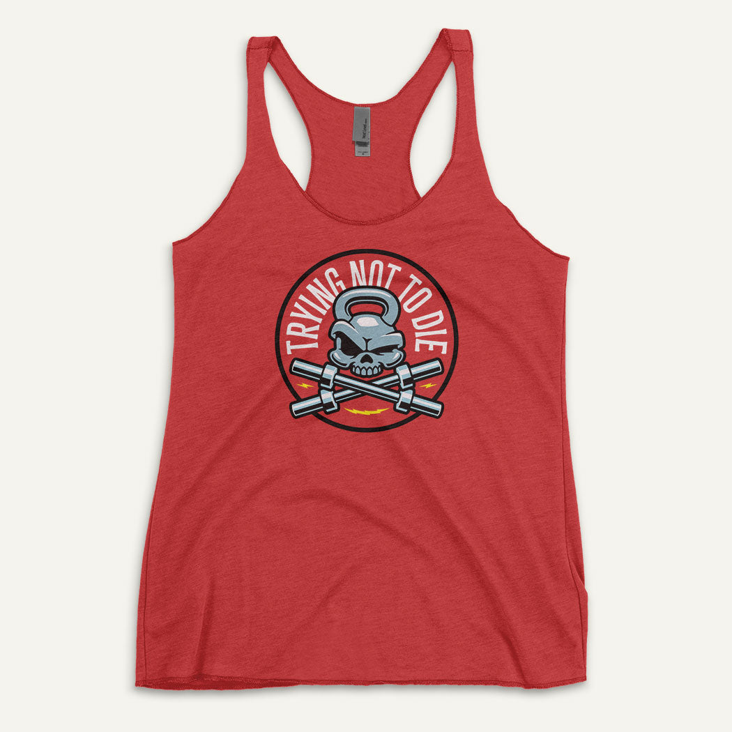 Trying Not To Die Racerback Tank Top