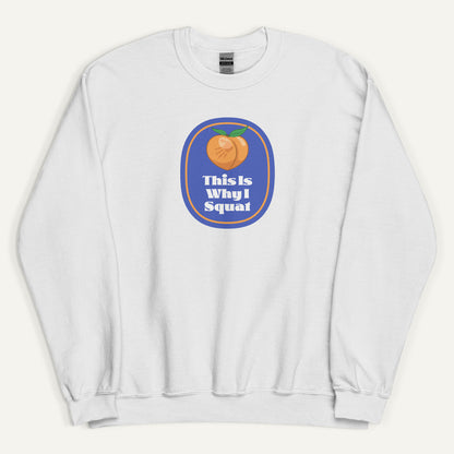 This Is Why I Squat Peach Sweatshirt