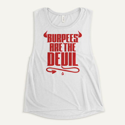 Burpees Are The Devil Women's Muscle Tank