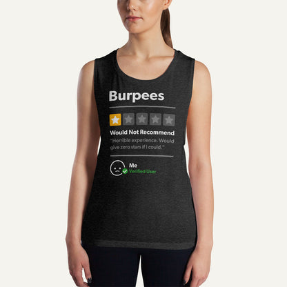 Burpees 1 Star Would Not Recommend Women's Muscle Tank