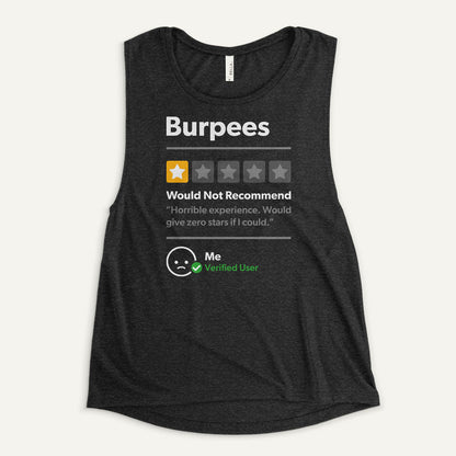 Burpees 1 Star Would Not Recommend Women's Muscle Tank