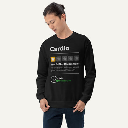 Cardio 1 Star Would Not Recommend Sweatshirt