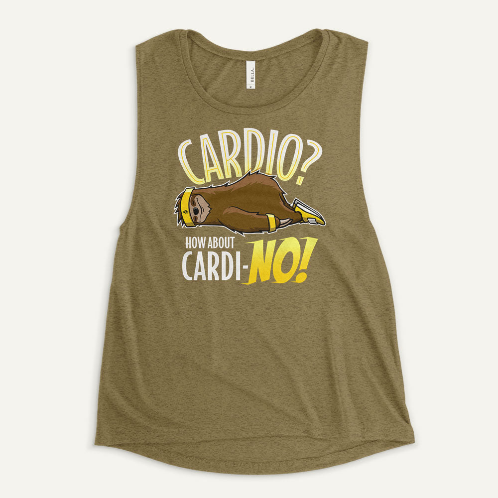 Cardio? How About Cardi-NO! Women's Muscle Tank