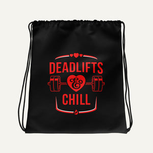 Deadlifts And Chill Drawstring Bag