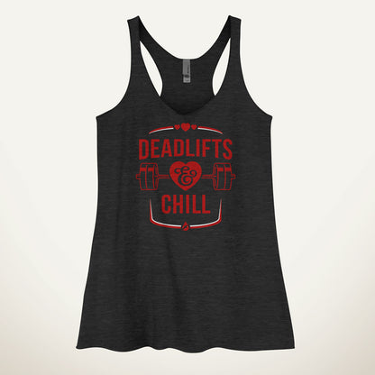 Deadlifts And Chill Women's Tank Top