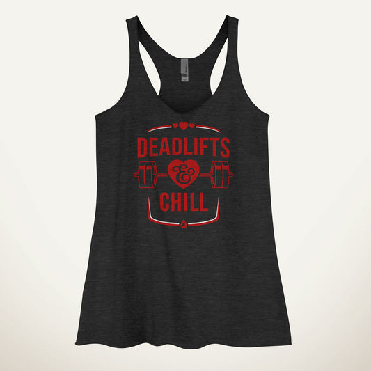 Deadlifts And Chill Women's Tank Top