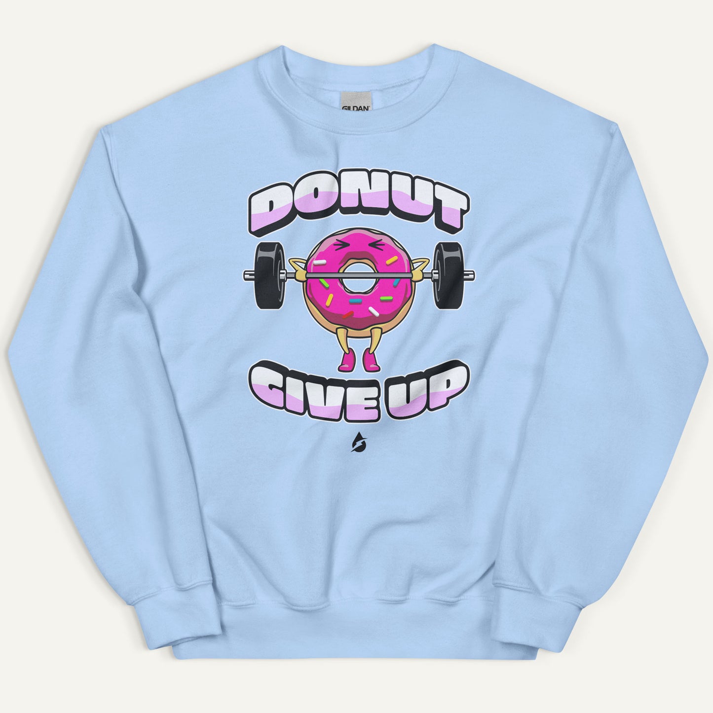 Donut Give Up Sweatshirt