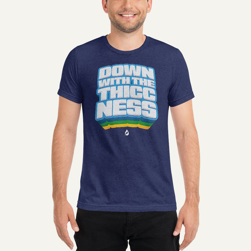 Down With The Thiccness Men's Triblend T-Shirt