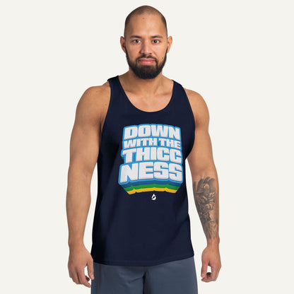 Down With The Thiccness Men's Tank Top