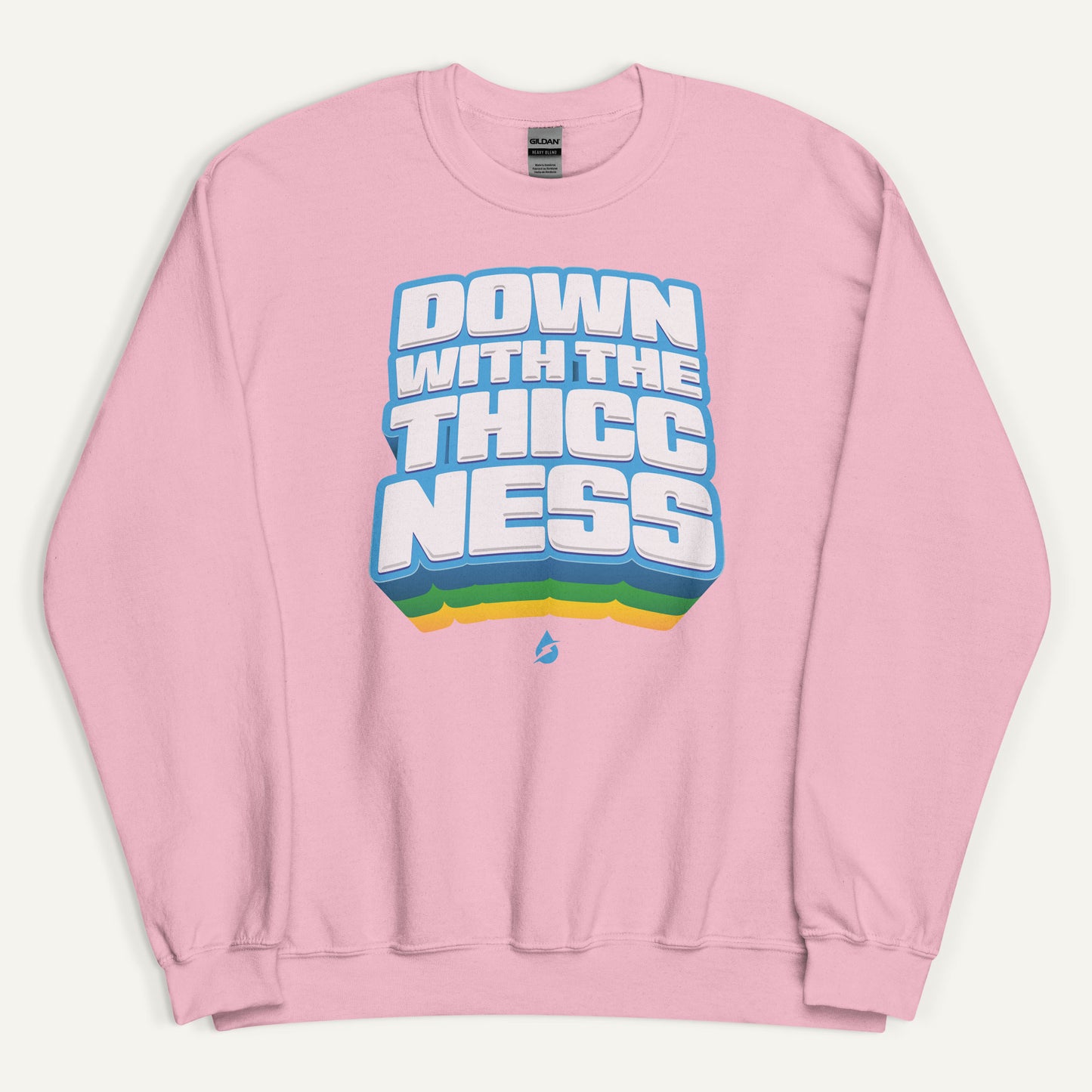Down With The Thiccness Sweatshirt