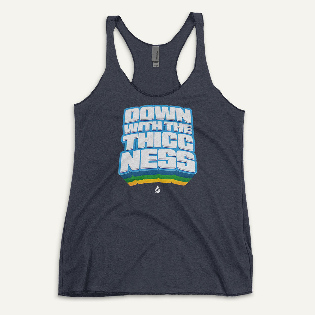 Down With The Thiccness Women's Tank Top