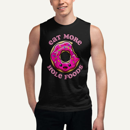 Eat More Hole Foods Men's Muscle Tank