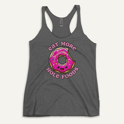 Eat More Hole Foods Women's Tank Top