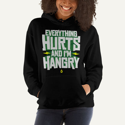 Everything Hurts And I'm Hangry Pullover Hoodie
