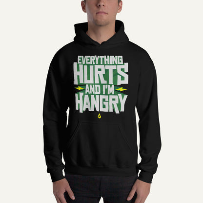 Everything Hurts And I'm Hangry Pullover Hoodie