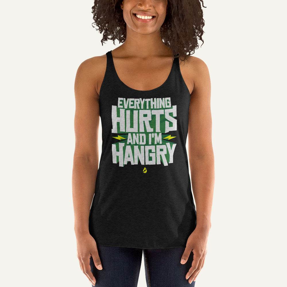 Everything Hurts And I'm Hangry Women's Tank Top