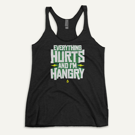 Everything Hurts And I'm Hangry Women's Tank Top
