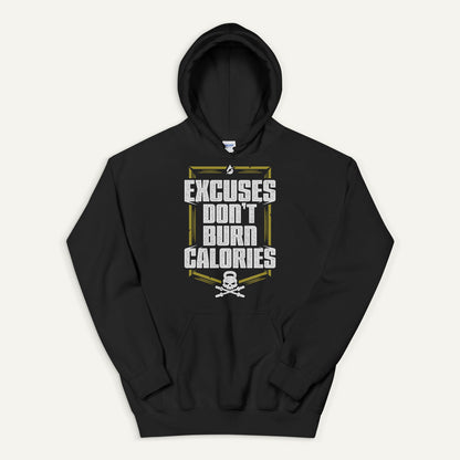 Excuses Don't Burn Calories Pullover Hoodie