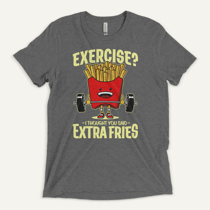 Exercise? I Thought You Said Extra Fries Men's Triblend T-Shirt