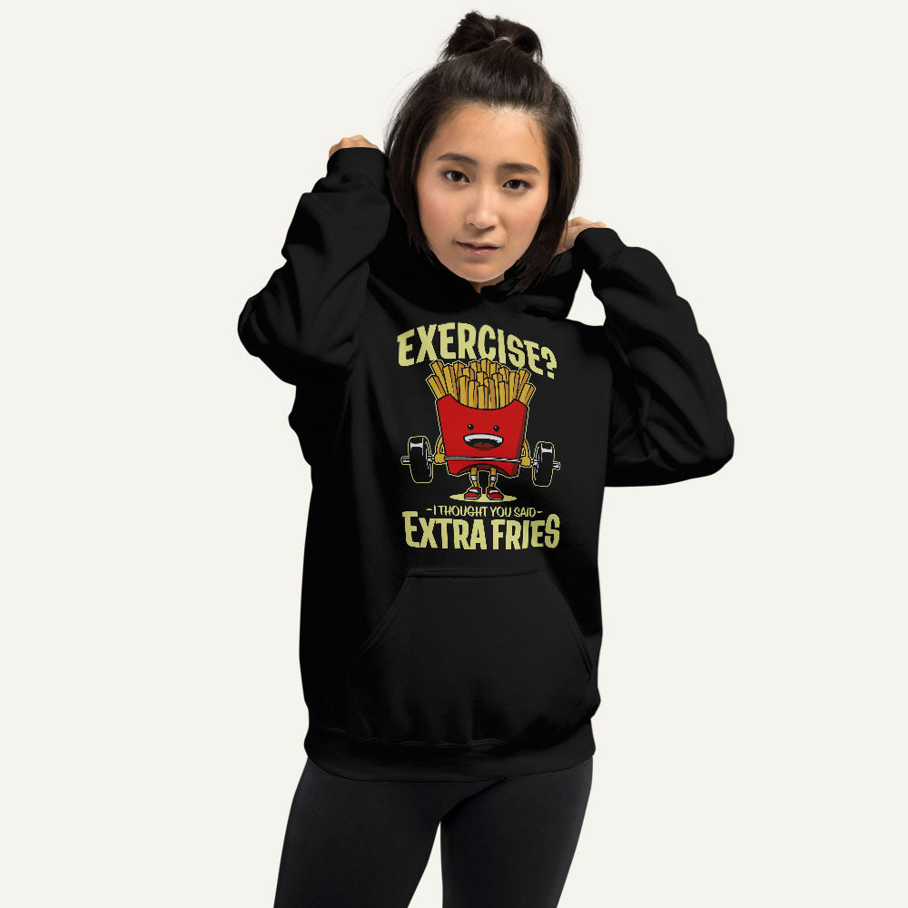 Exercise? I Thought You Said Extra Fries Pullover Hoodie