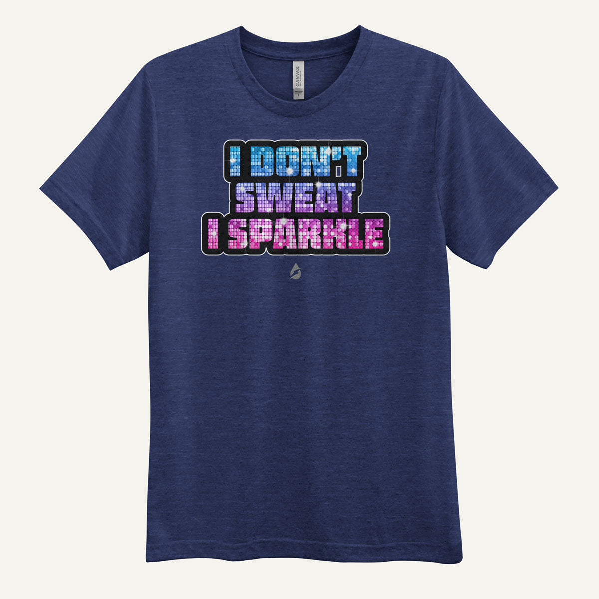 I Don't Sweat I Sparkle Men's Triblend T-Shirt