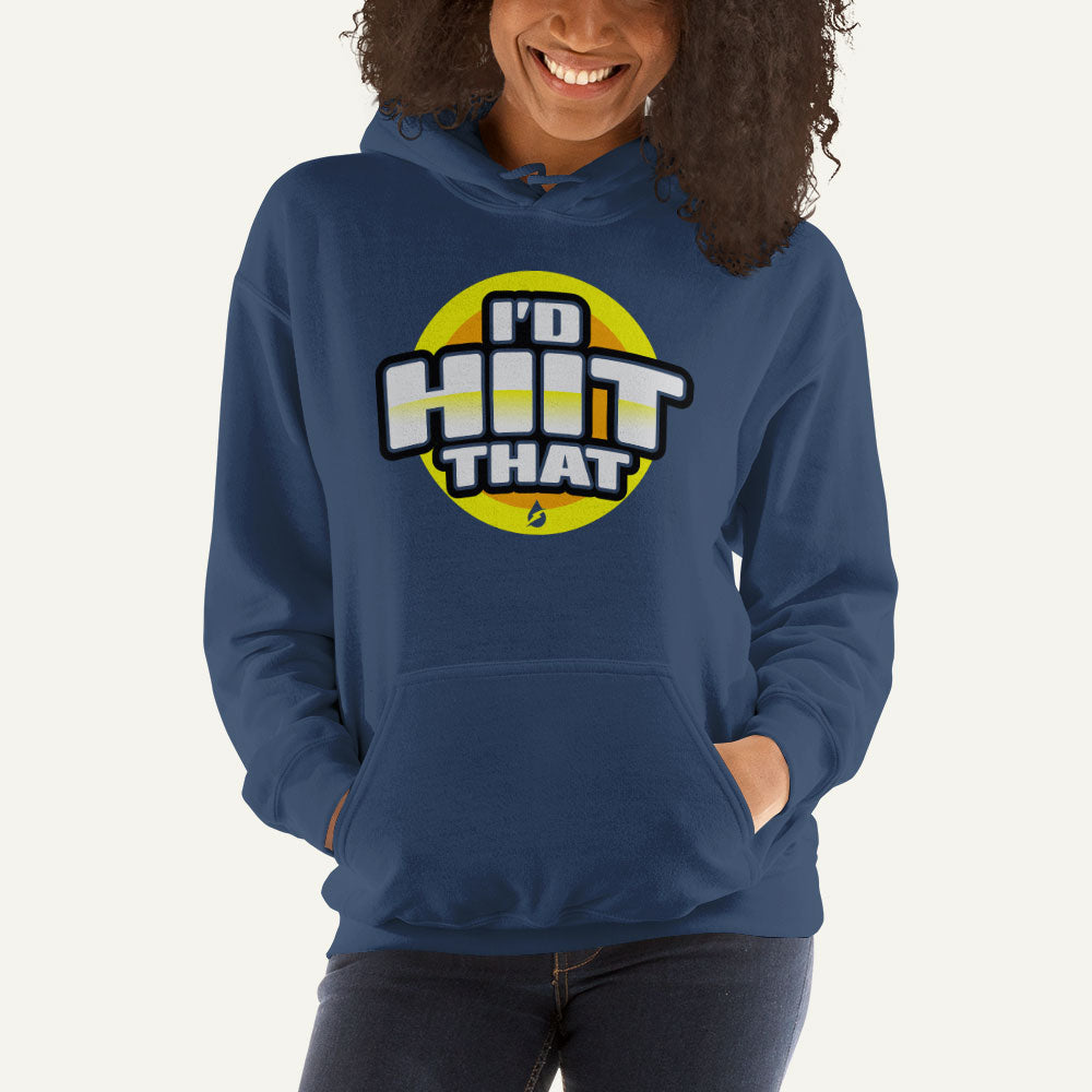 I'd HIIT That Pullover Hoodie