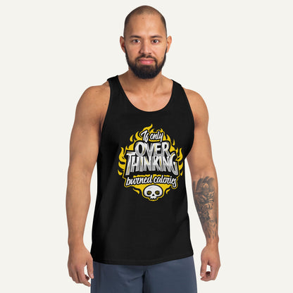 If Only Overthinking Burned Calories Men’s Tank Top