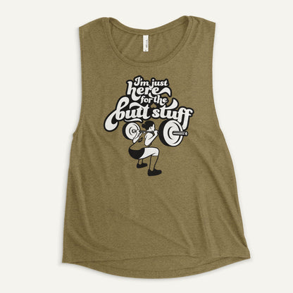 I'm Just Here For The Butt Stuff Women's Muscle Tank